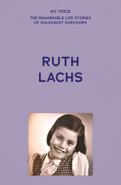 E-book, Ruth Lachs : My Voice, Manchester University Press