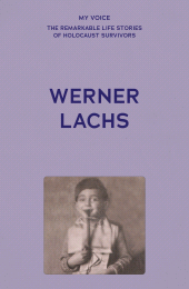 E-book, Werner Lachs : My Voice, Manchester University Press