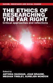 E-book, The ethics of researching the far right : Critical approaches and reflections, Manchester University Press