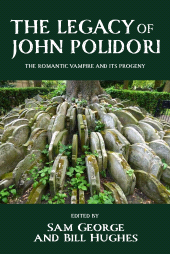 E-book, The legacy of John Polidori : The Romantic vampire and its progeny, Manchester University Press