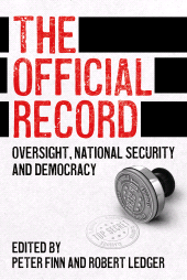 E-book, The Official Record : Oversight, national security and democracy, Manchester University Press