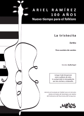 eBook, La tristecita : Ariel Ramírez, 100 años. Nuevo tiempo para el folklore, Zamba para cuarteto de cuerdas, Melos Ediciones Musicales