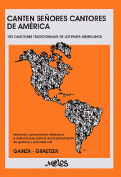 E-book, Canten señores cantores de América : 100 canciones tradicionales de los países americanos, Melos Ediciones Musicales