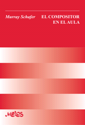 E-book, El compositor en el aula, Melos Ediciones Musicales
