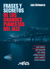 E-book, Frases y secretos de los grandes pianistas de jazz : Luis Sirimarco, Melos Ediciones Musicales