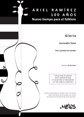 E-book, Gloria : Ariel Ramírez, 100 años. Carnavalito Yaraví para cuarteto de cuerdas, Melos Ediciones Musicales