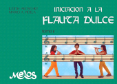 eBook, Iniciación a la flauta dulce : TOMO II Soprano en Do, Melos Ediciones Musicales