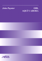 eBook, Oir, aquí y ahora : Una introducción a la música actual en las escuelas, Melos Ediciones Musicales