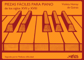 E-book, Piezas fáciles para piano de los siglos XVII y XVIII : Segunda Parte: Mediana Dificultad, Melos Ediciones Musicales