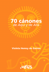 E-book, Setenta cánones de aqui y de allá : Para la enseñanza musical, Melos Ediciones Musicales