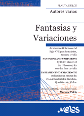 eBook, Fantasías y variaciones : De Maestros Holandeses del siglo XVII para flauta dulce, traversa o violín, Melos Ediciones Musicales