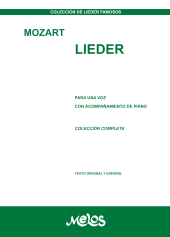 E-book, Lieder Wolfgang Amadeus Mozart : Para una voz, con acompañamiento de piano, Melos Ediciones Musicales