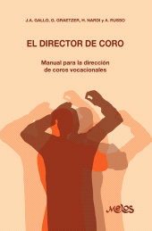 E-book, El director de coro : Manual para la dirección de coros vocacionales, Melos Ediciones Musicales