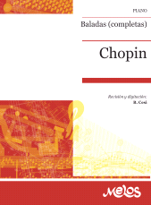 E-book, Chopin Baladas completas : Piano Revisión y digitación B. Cesi, Melos Ediciones Musicales