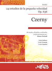 E-book, Czerny : 24 estudios de la pequeña velocidad, Op. 636 Revisados, dirigidos y ordenados progresivamente por Ettore Pozzoli, Melos Ediciones Musicales