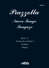 E-book, Piazzolla Nuevo tango, Tangazo : Baires 72, Tristeza de un Doble A, Vardarito, Tangazo. Para Piano, Melos Ediciones Musicales