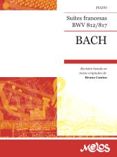 E-book, Bach Suites francesas BWV 812/817 : Piano, Melos Ediciones Musicales