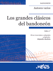 E-book, Los grandes clásicos al bandoneón : Libro 1, Melos Ediciones Musicales