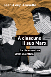 E-book, A ciascuno il suo Marx, Meltemi