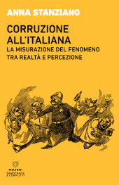 m, Corruzione all'italiana : la misurazione del fenomeno tra realtà e percezione, Meltemi