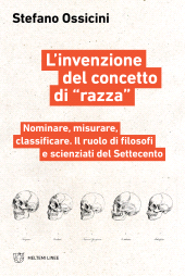 E-book, L'invenzione del concetto di "razza" : nominare, misurare, classificare : il ruolo di filosofi e scienziati del Settecento, Meltemi