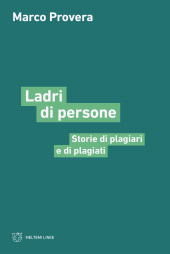 m, Ladri di persone : storie di plagiari e di plagiati, Meltemi