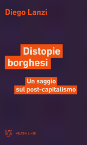 E-book, Distopie borghesi, Meltemi Editore