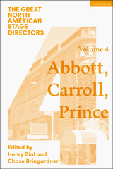 E-book, Great North American Stage Directors : George Abbott, Vinnette Carroll, Harold Prince, Methuen Drama