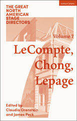 eBook, Great North American Stage Directors : Elizabeth LeCompte, Ping Chong, Robert Lepage, Methuen Drama
