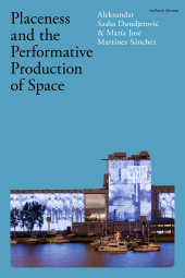 E-book, Placeness and the Performative Production of Space, Methuen Drama