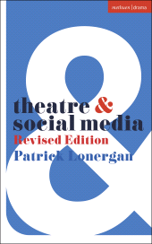 E-book, Theatre and Social Media, Methuen Drama