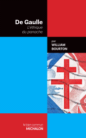 E-book, De Gaulle : L'éthique du panache, Éditions Michalon