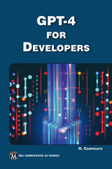 E-book, GPT-4 For Developers, Mercury Learning and Information