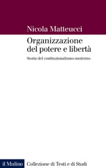E-book, Organizzazione del potere e libertà : storia del costituzionalismo moderno, Società editrice Il mulino