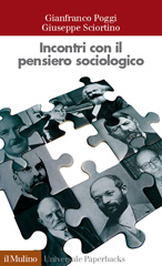 E-book, Incontri con il pensiero sociologico, Poggi, Gianfranco, Il mulino
