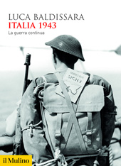 E-book, Italia 1943 : la guerra continua, Baldissara, Luca, author, Società editrice il Mulino