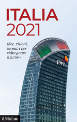 E-book, Italia 2021 : idee, visioni, incontri per ridisegnare il futuro, Società editrice il Mulino