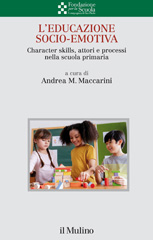 eBook, L'educazione socio emotiva : character skills, attori e processi nella scuola primaria, Il mulino