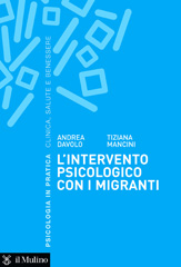 E-book, L'intervento psicologico per i migranti, Davolo, Andrea, Il mulino