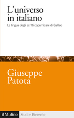 eBook, L'universo in italiano : la lingua degli scritti copernicani di Galileo, Società editrice il Mulino