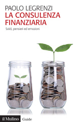E-book, La consulenza finanziaria : soldi, pensieri ed emozioni, Il mulino