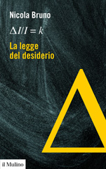 E-book, La legge del desiderio, Bruno, Nicola, Il mulino
