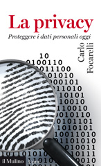 E-book, La privacy : proteggere i dati personali, Focarelli, Carlo, Il mulino