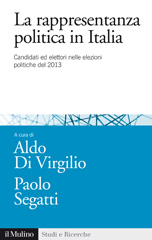 eBook, La rappresentanza politica in Italia : candidati ed elettori nelle elezioni politiche del 2013, Il mulino