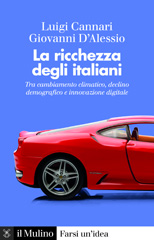 E-book, La ricchezza degli italiani : tra cambiamento climatico, declino demografico e innovazione digitale, Il mulino