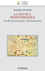 E-book, La scuola mediterranea : una diversa nazione e una storia nuova, Società editrice il Mulino