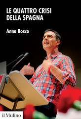 eBook, Le quattro crisi della Spagna, Bosco, Anna (Associate professor), author, Società editrice il Mulino