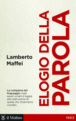 E-book, Elogio della parola, Maffei, L., author, Società editrice il Mulino