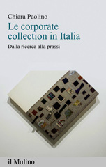E-book, Le corporate collection in Italia : dalla ricerca alla prassi, Società editrice il Mulino
