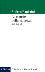 E-book, La retorica della salvezza : studi danteschi, Società editrice Il mulino
